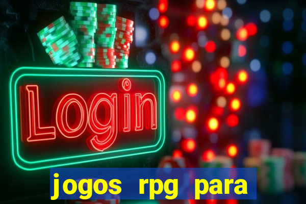 jogos rpg para ganhar dinheiro